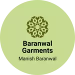Business logo of Baranwal garments