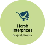 Business logo of Harsh interprices