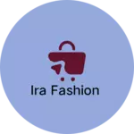 Business logo of Ira fashion