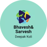 Business logo of Bhavesh& sarvesh