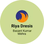 Business logo of Riya dresis