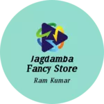 Business logo of Jagdamba Fancy Store