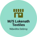 Business logo of M/S LOKENATH TEXTILES