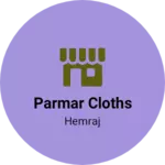 Business logo of Parmar cloths