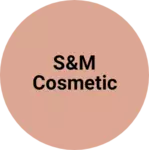 Business logo of S&m cosmetic