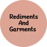 Business logo of Rediments and garments