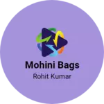 Business logo of MOHINI BAGS