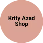 Business logo of KRITY AZAD SHOP