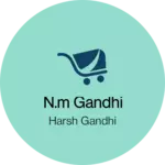 Business logo of N.m gandhi
