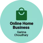 Business logo of Online home business