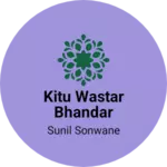 Business logo of Kitu wastar bhandar Paraswada