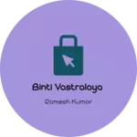 Business logo of Binti vastralaya