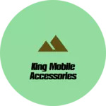 Business logo of King mobile accessories