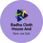 Business logo of Radha cloth house and garments