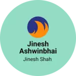Business logo of Jinesh Ashwinbhai Shah