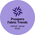 Business logo of Prospero fabric trends