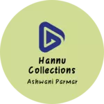 Business logo of Hannu collections