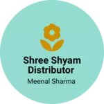 Business logo of Shree shyam distributor