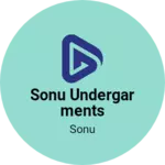 Business logo of Sonu undergarments