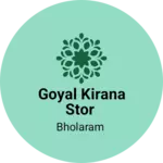 Business logo of Goyal kirana stor