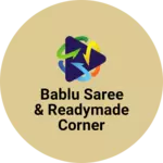 Business logo of Bablu saree & readymade corner