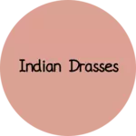 Business logo of Indian drasses