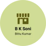 Business logo of B k soni