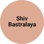 Business logo of Shiv bastralaya