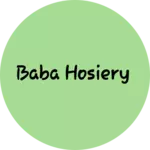 Business logo of Baba hosiery