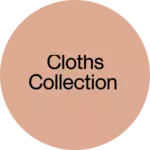 Business logo of Cloths collection