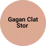 Business logo of Gagan clat stor