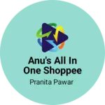 Business logo of Anu's all in one shoppee