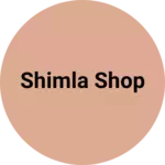 Business logo of shimla shop