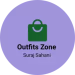 Business logo of OUTFITS ZONE