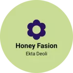 Business logo of Honey fasion