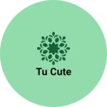 Business logo of Tu cute
