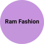 Business logo of Ram fashion