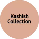 Business logo of Kashish collection