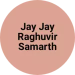 Business logo of Jay Jay Raghuvir Samarth