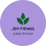 Business logo of JTM FITNESS
