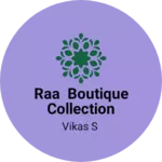 Business logo of Raa boutique collection