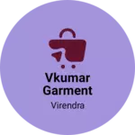 Business logo of Vkumar garment