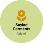 Business logo of Sayiad garments