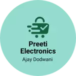 Business logo of Preeti electronics