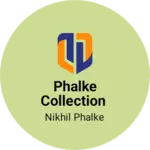 Business logo of Phalke collection