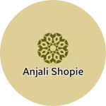 Business logo of Anjali shopie