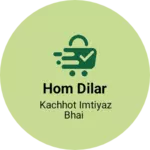 Business logo of Hom dilar