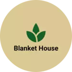 Business logo of Blanket house