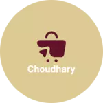 Business logo of CHOUDHARY