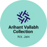 Business logo of Arihant Vallabh collection